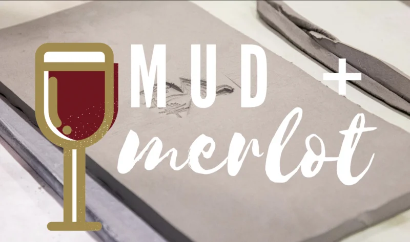 Saturday Mud & Merlot