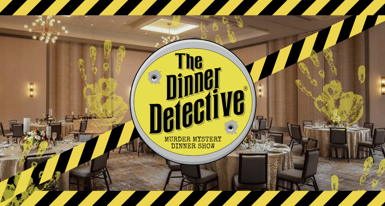The Dinner Detective True Crime Murder Mystery Dinner Show