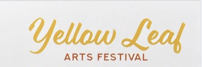 Yellow Leaf Arts Festival 