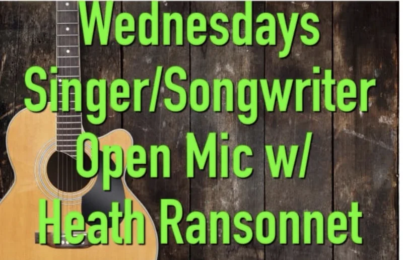 Songwriters Open Mic w/ Heath Ransonnet