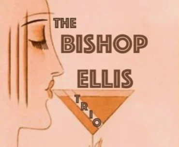 The Bishop Ellis Trio 
