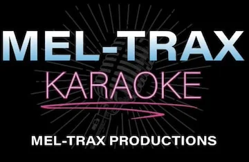 Mel-Trax Karaoke With Host Steve Melancon